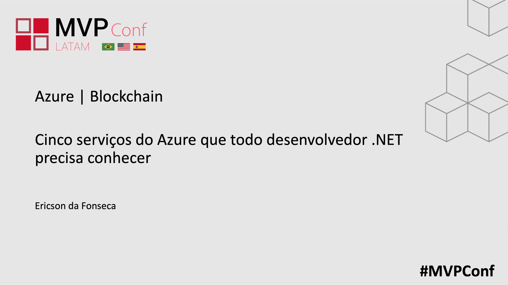 MVPConf - Cinco Serviços do Azure que todo Desenvolvedor .NET precisa conhecer